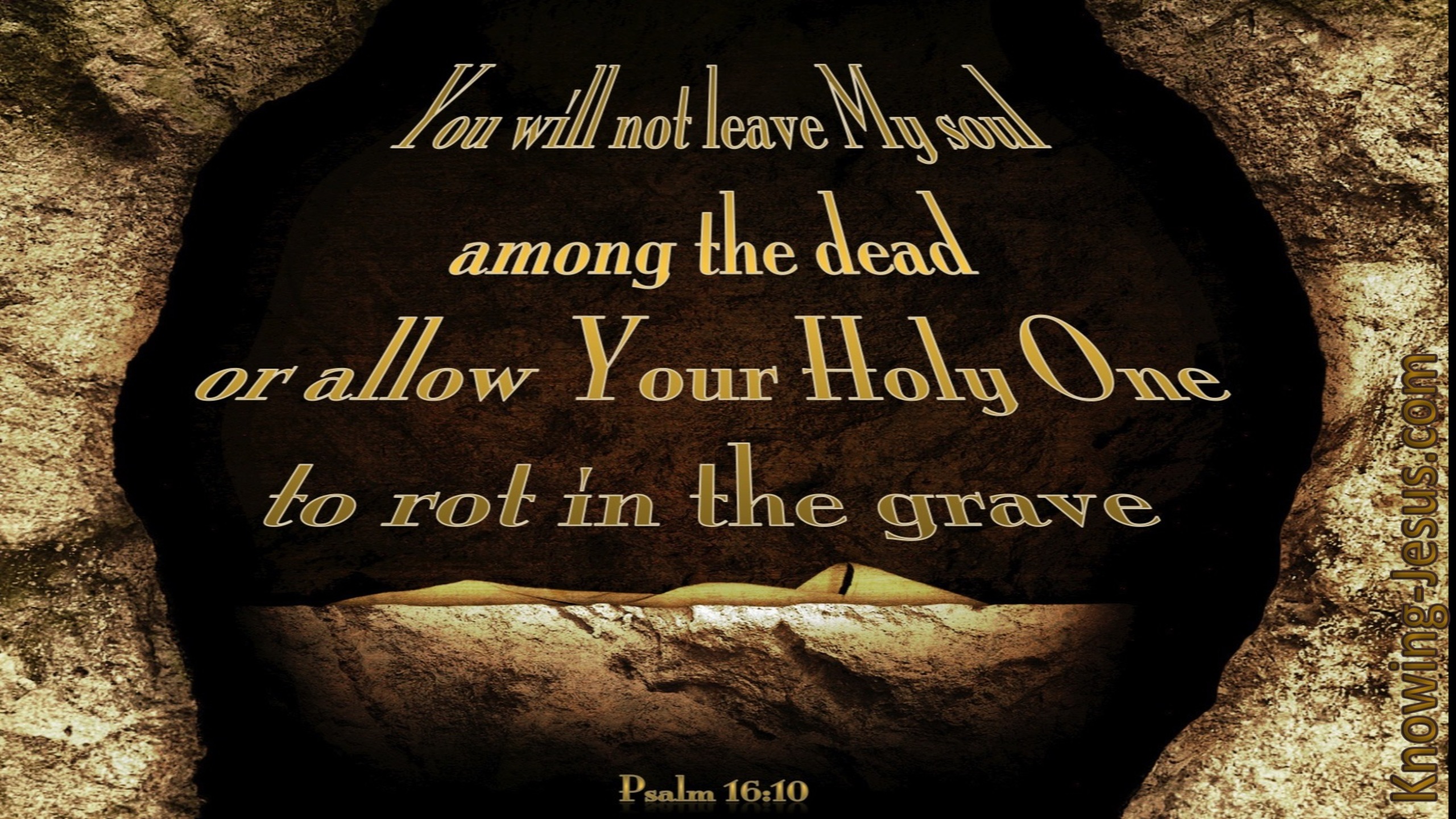 Psalm 16:10 You Will Not Abandon Me (brown)